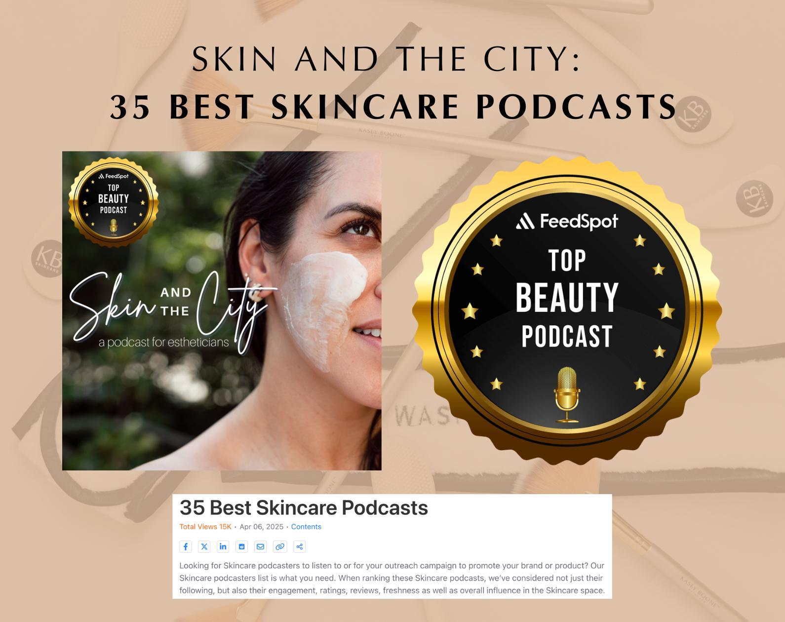 Skin and the City Podcast - 35 Best Skincare Podcasts by FeedSpot