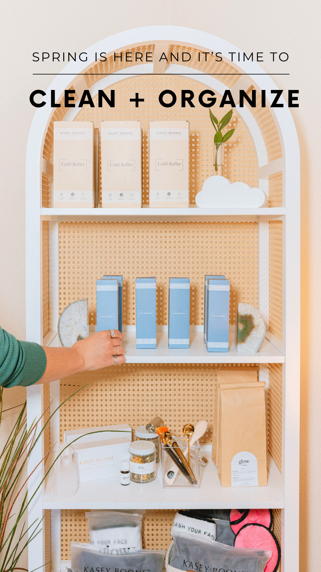 Spring is Here and it's Time to Clean + Organize