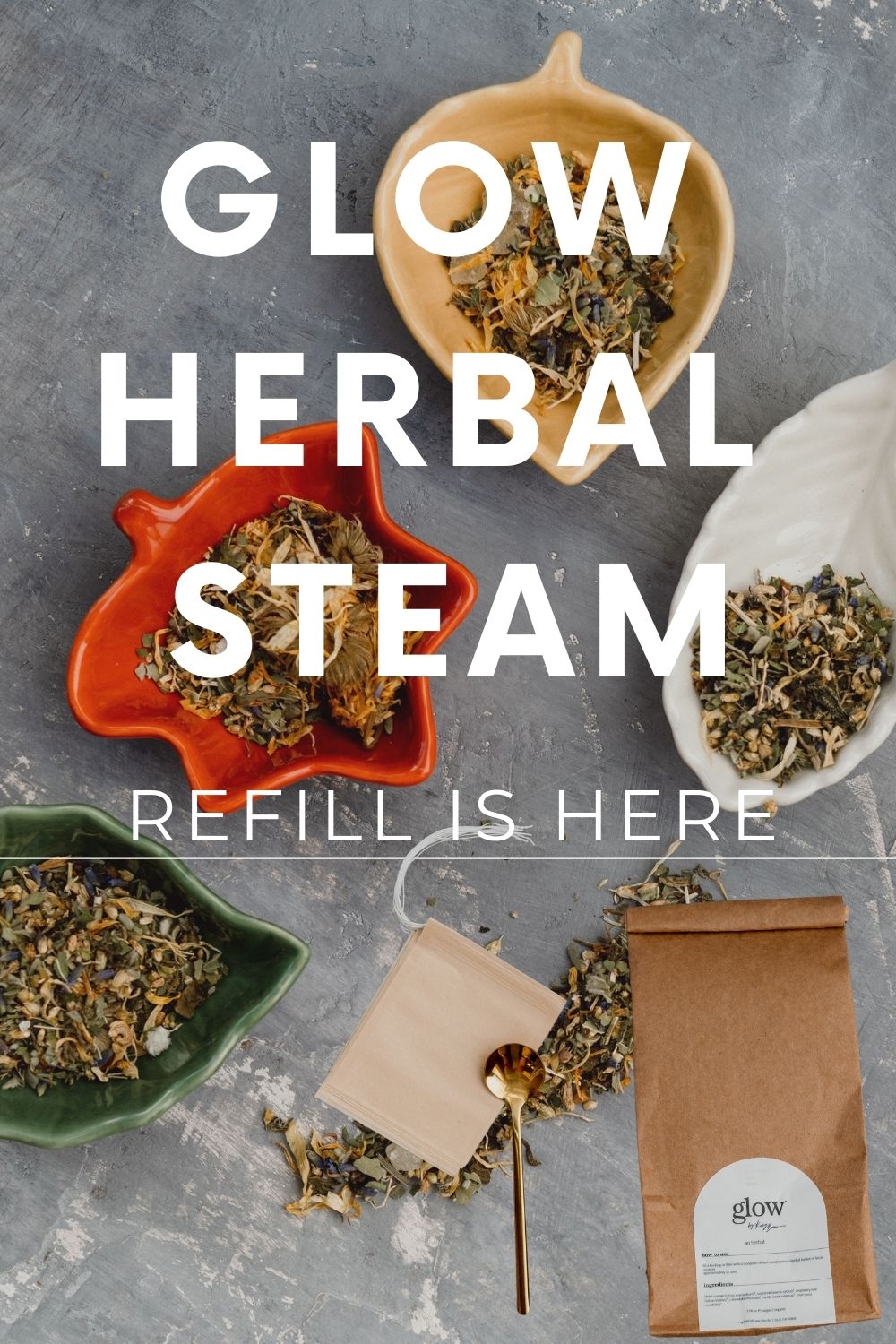 Glow Herbal Steam Refill is HERE!