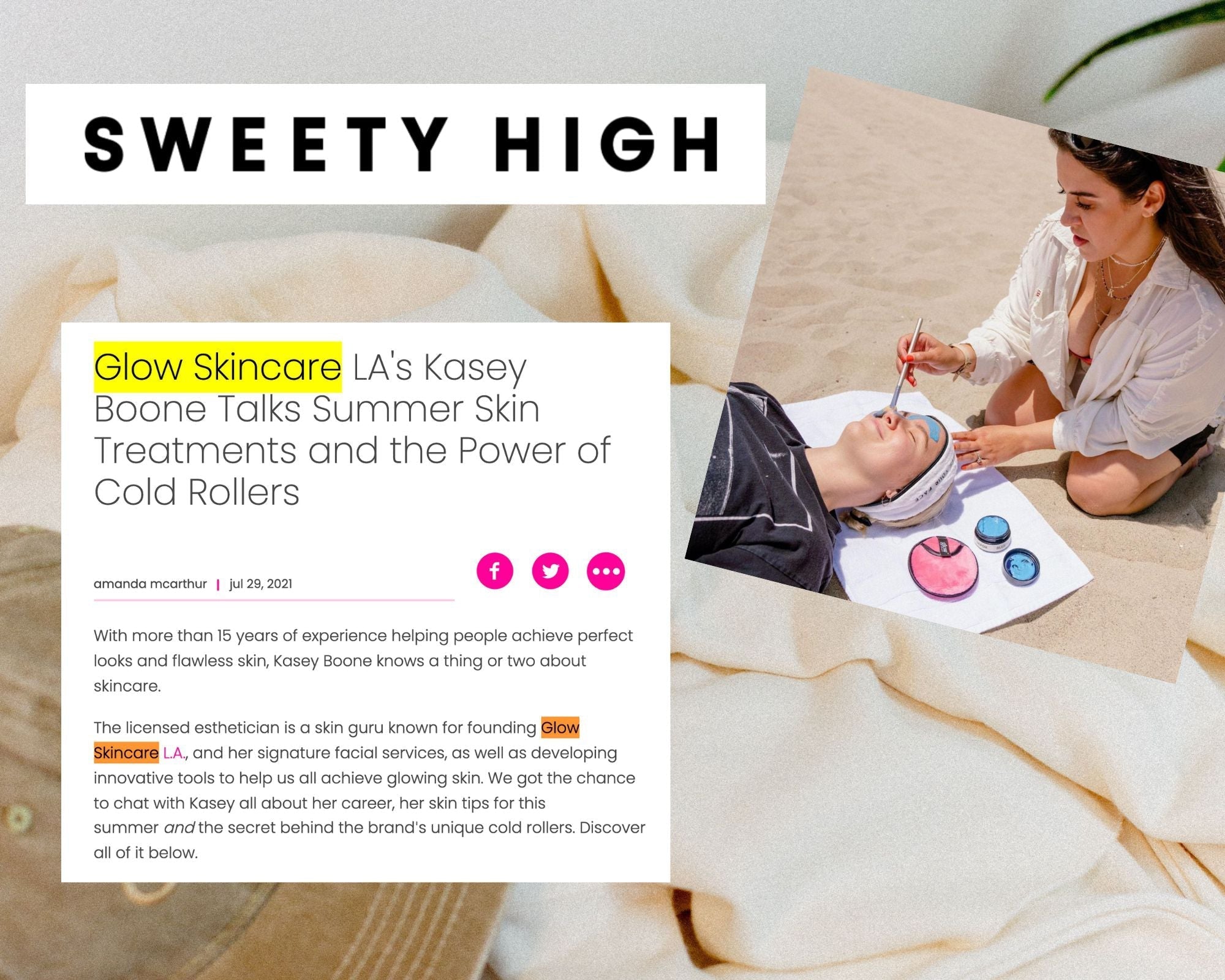 Glow Skincare LA's Kasey Boone Talks Summer Skin Treatments and the Power of Cold Rollers