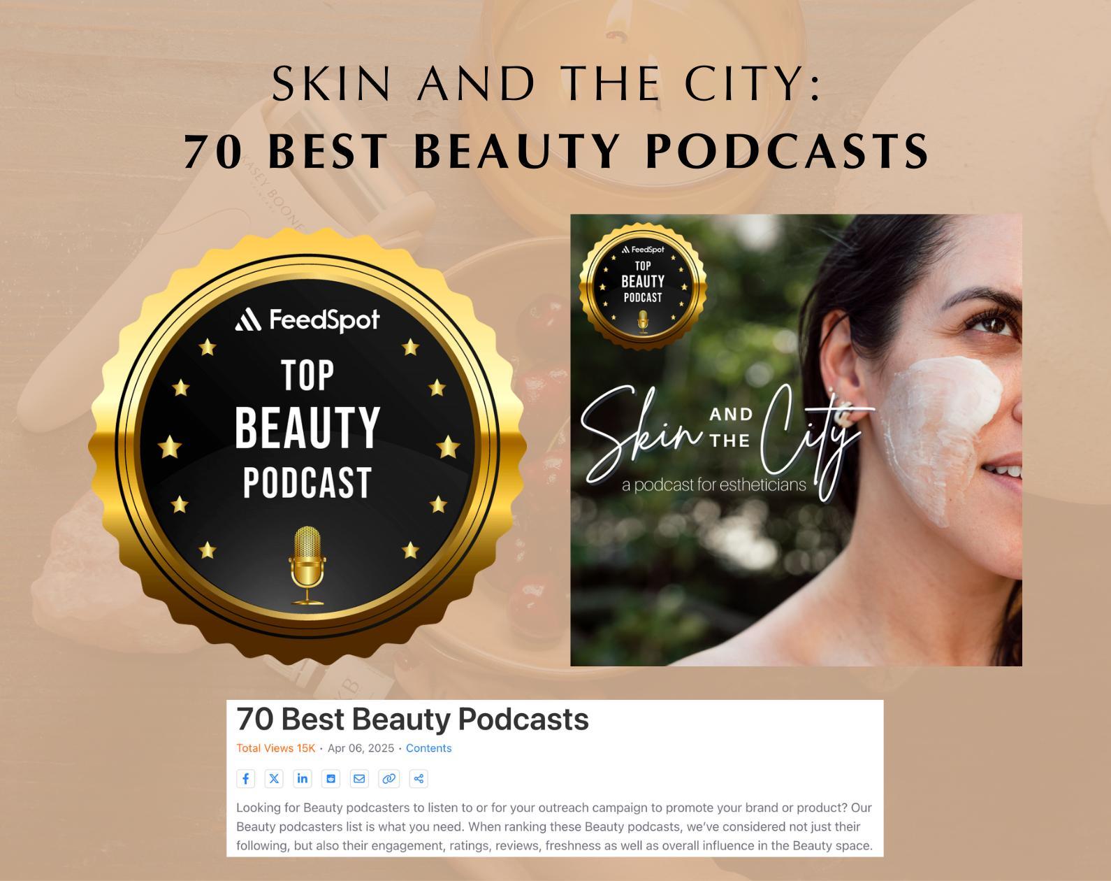 Skin and the City Podcast - 70 Best Beauty Podcasts by FeedSpot