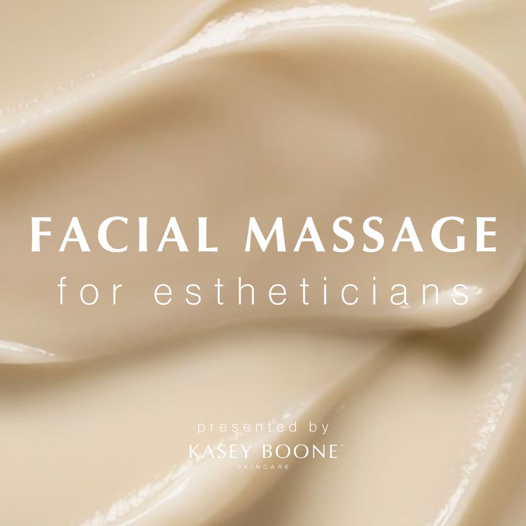 Facial Massage for Estheticians